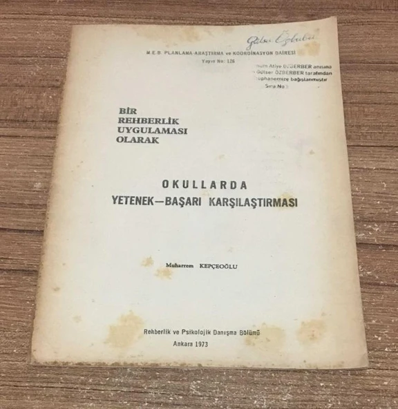 BİR REHBERLİK UYGULAMASI OLARAK OKULLARDA YETENEK - BAŞARI KARŞILAŞTIRMASI (Sahafiye Kitap)