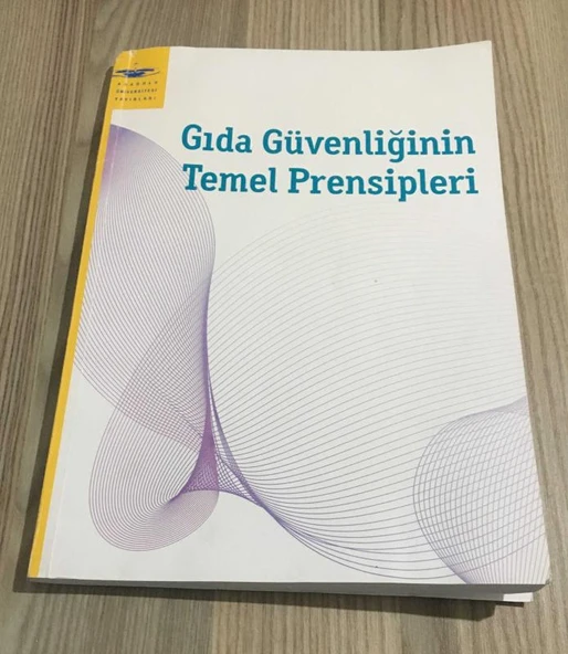 AÖF - GIDA GÜVENLİĞİNİN TEMEL PRENSİPLERİ (Sahafiye Kitap)