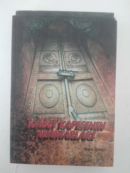 İCABET KAPISININ ANAHTARLARI (Sahafiye Kitap)