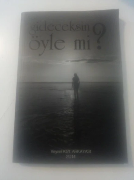 Gideceksin Öyle Mi ? ( İMZALI - İTHAFLI ) (Sahafiye Kitap) ürün görseli 1