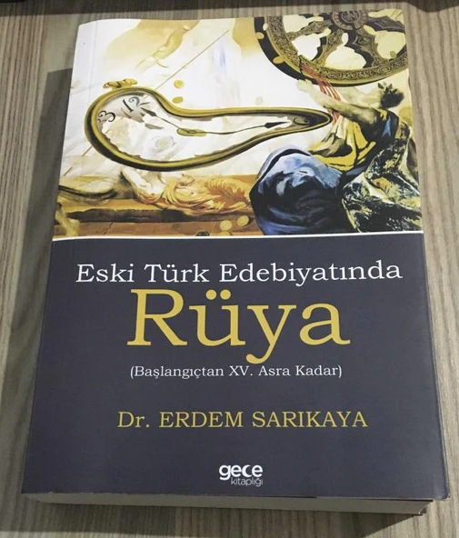 Eski Türk Edebiyatında RÜYA Başlangıçtan XV. Asra Kadar - Birinci Baskı - (Sahafiye Kitap)