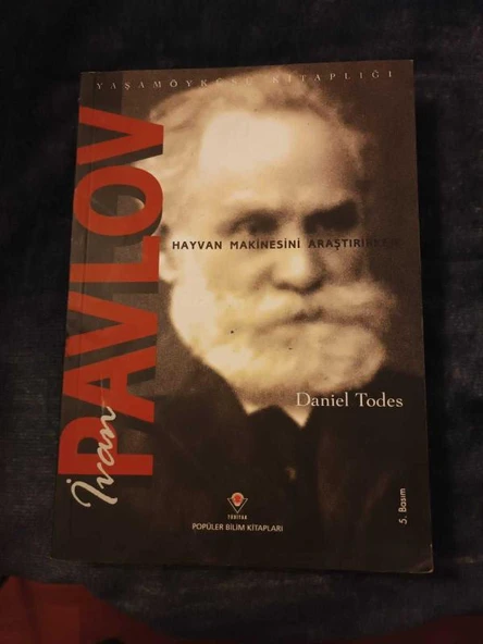 İVAN PAVLOV HAYVAN MAKİNESİNİ ARAŞTIRIRKEN (Sahafiye Kitap)