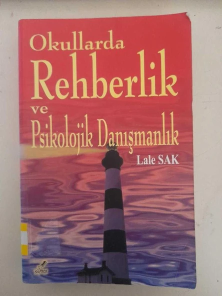 OKULLARDA REHBERLİK VE PSİKOLOJİK DANIŞMANLIK (Sahafiye Kitap)