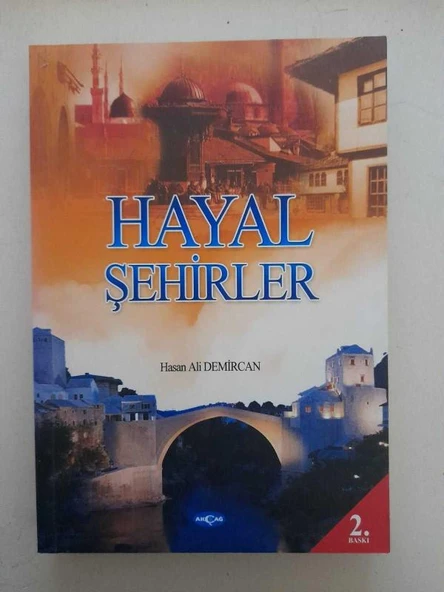 HAYAL ŞEHİRLERİN İZİNDE (Sahafiye Kitap)