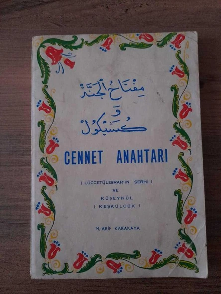 Cennet Anahtarı ( Lüccetülesrar'ın Şerhi ve Küşeykul Keşkülcük ) (Sahafiye Kitap) ürün görseli 1