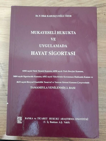 Mukayeseli Hukukta ve Uygulamada Hayat Sigortası 2. Baskı (Sahafiye Kitap) ürün görseli 1