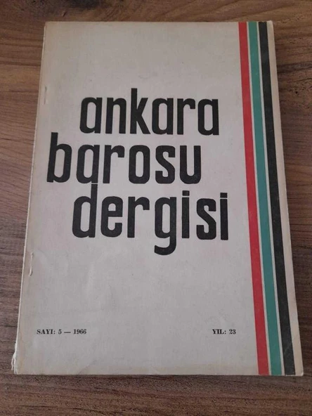 Ankara Barosu Dergisi, Sayı: 5-1966, Yıl:23 "Faruk EREM: Hususi Hükümler ve Umanist Doktrin" (Sahafiye Kitap) ürün görseli 1