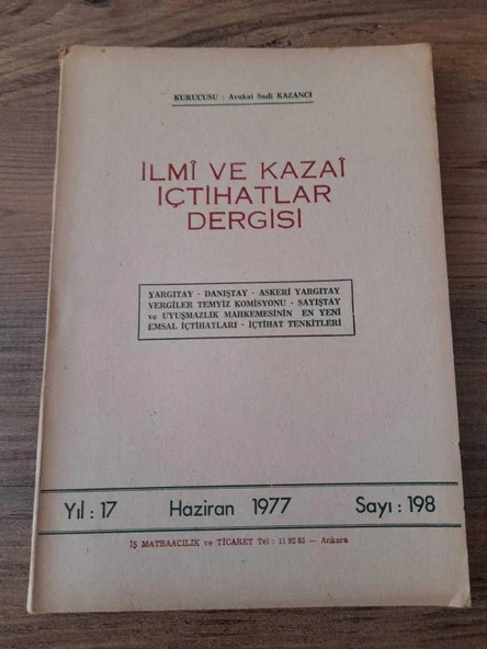 İLMİ VE KAZAİ İÇTİHATLAR DERGİSİ Haziran 1977 "ceza hukuku-hususi hukuk" (Sahafiye Kitap)