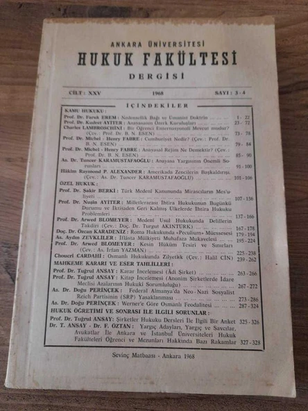 Ankara Üniversitesi Hukuk Fakültesi Dergisi Cilt:XXV,Sayı:3-4, 1968 "Faruk EREM: Nedensellik Bağı ve Ümanist Doktrin" (Sahafiye Kitap) ürün görseli 1