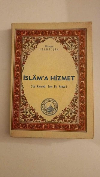 İSLAM'A HİZMET - (Üç Kıymetli Eser Bir Arada) (Sahafiye Kitap) ürün görseli 1