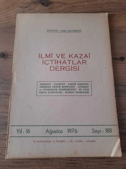 İLMİ VE KAZAİ İÇTİHATLAR DERGİSİ Ağustos 1976,Yıl:16,Sayı:188 "Öldürmeğe Teşebbüs" (Sahafiye Kitap) ürün görseli 1