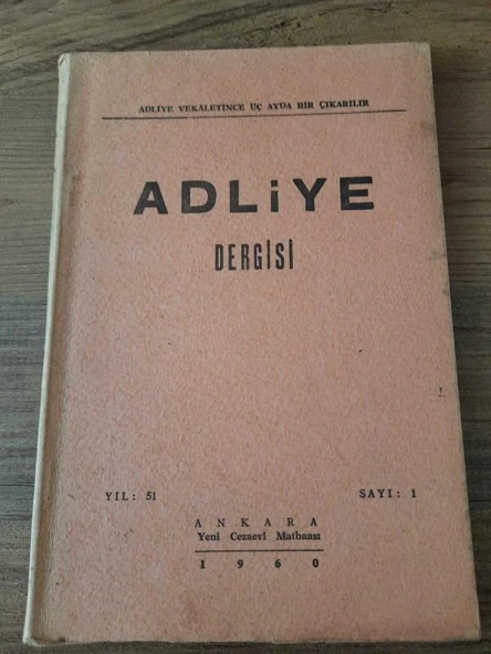 ADLİYE DERGİSİ, Yıl:51, Sayı:1, Mart-1960 "Rıdvan B. Erciyeş-Yeni Hukuk Neşriyatı" (Sahafiye Kitap) ürün görseli 1