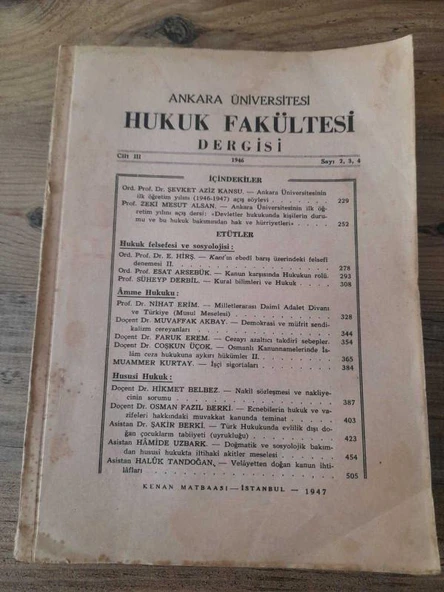 Ankara Üniversitesi Hukuk Fakültesi Dergisi Cilt:III,Sayı:2,3,4 "Faruk EREM-Cezayı Azaltıcı Takdiri Sebepler" (Sahafiye Kitap) ürün görseli 1
