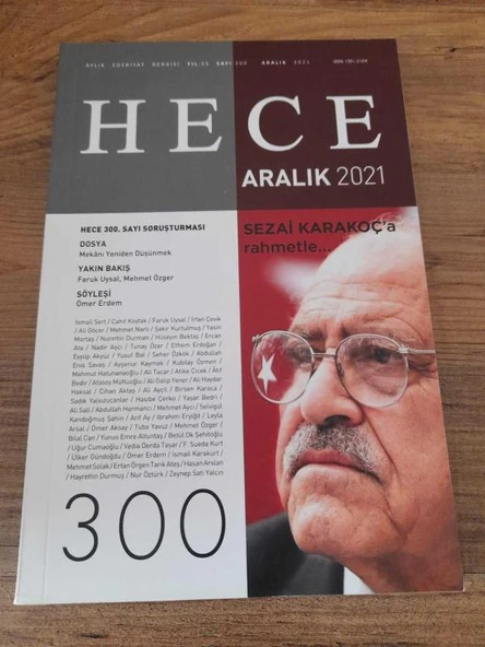 HECE AYLIK EDEBİYAT DERGİSİ Yıl:25,Sayı:300 Aralık 2021 "Sezai Karakoç'a Rahmetle..." (Sahafiye Kitap) ürün görseli