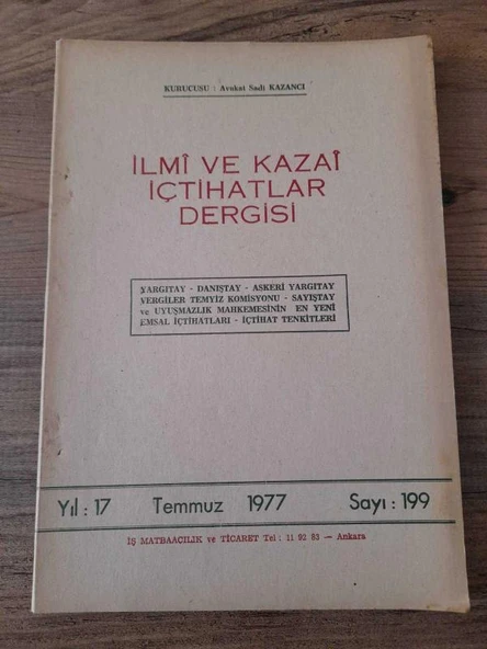 İLMİ VE KAZAİ İÇTİHATLAR DERGİSİ Temmuz 1977, Yıl:17, Sayı:199, "irtikap-rüşvet" (Sahafiye Kitap)