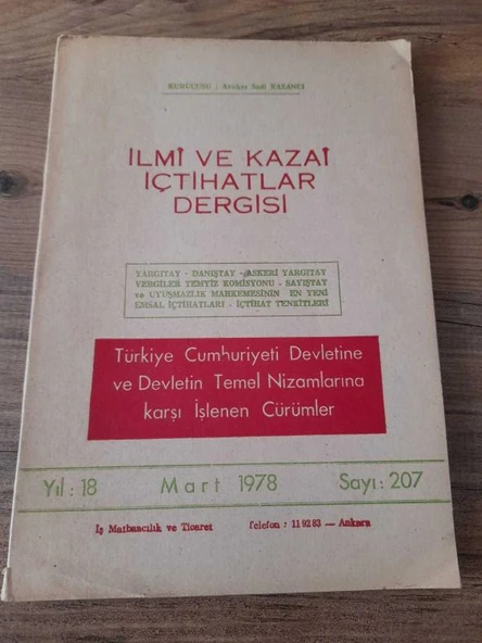 İLMİ VE KAZAİ İÇTİHATLAR DERGİSİ Mart 1978,Yıl:18,Sayı:207 "Devlete Hakaret" (Sahafiye Kitap) ürün görseli 1