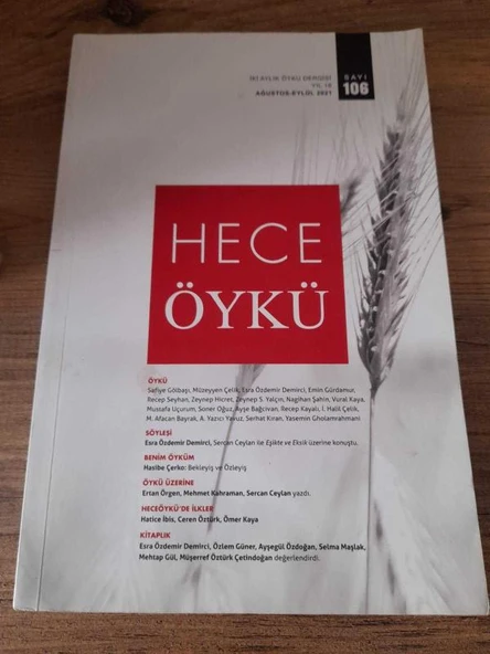 HECE ÖYKÜ İKİ AYLIK ÖYKÜ DERGİSİ Yıl:18,Sayı:106 "Bekleyiş ve Özleyiş" (Sahafiye Kitap)