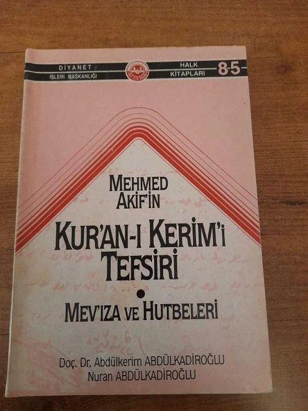 Mehmed Akif'in Kur'an-ı Kerim'i Tefsiri - Mev'ıza ve Hutbeleri (Sahafiye Kitap) ürün görseli 1