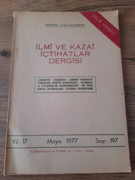 İLMİ VE KAZAİ İÇTİHATLAR DERGİSİ Mayıs 1977, Yıl:17,Sayı:197 "Yargıtay 4. Ceza Dairesi Kararı" (Sahafiye Kitap)
