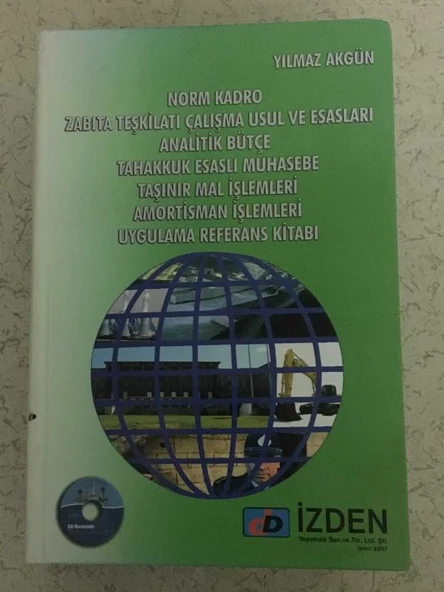 NORM KADRO ZABITA TEŞKİLATI ÇALIŞMA USUL VE ESASLARI ANALİTİK BÜTÇE TAHAKKUK ESASLI MUHASEBE TAŞINIR MAL İŞLEMLERİ REFERANS KİTABI  -CD'Lİ- (Sahafiye Kitap) ürün görseli 1
