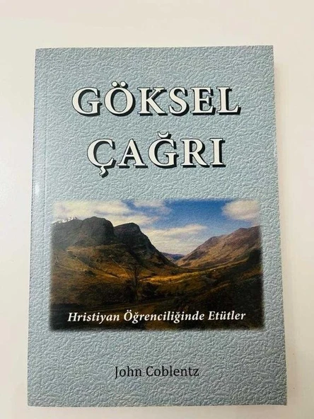 GÖKSEL ÇAĞRI / HRİSTİYAN ÖĞRENCİLİĞİNDE ETÜTLER - İLK BASKI (Sahafiye Kitap)