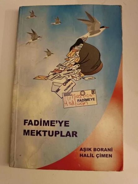 FADİME'YE MEKTUPLAR (Sahafiye Kitap)