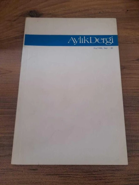 AYLIK DERGİ KIŞ/1986, SAYI:85 "GELECEK ZAMAN OLUR Kİ" (Sahafiye Kitap) ürün görseli
