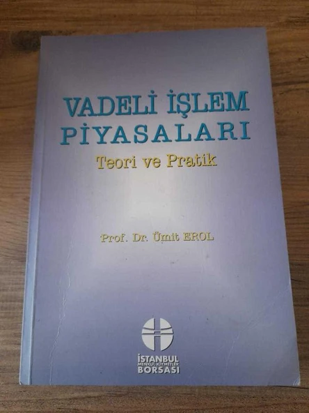 VADELİ İŞLEM PİYASALARI (TEORİ VE PRATİK) (Sahafiye Kitap) ürün görseli