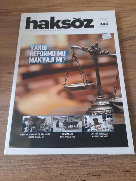 HAKSÖZ KUR'AN'IN AYDINLIĞINA DOĞRU EKİM 2019 SAYI:343 "YARGI REFORMU MU MAKYAJI MI?" (Sahafiye Kitap)