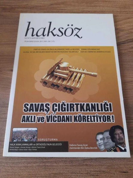 HAKSÖZ KUR'AN'IN AYDINLIĞINA DOĞRU EYLÜL 2011 SAYI:246 "SAVAŞ ÇIĞIRTKANLIĞI" (Sahafiye Kitap) ürün görseli 1
