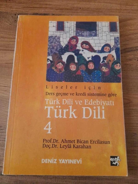 LİSELER İÇİN DERS GEÇME VE KREDİ SİSTEMİNE GÖRE TÜRK DİLİ VE EDEBİYATI - Türk Dili 4 (Sahafiye Kitap) ürün görseli 1