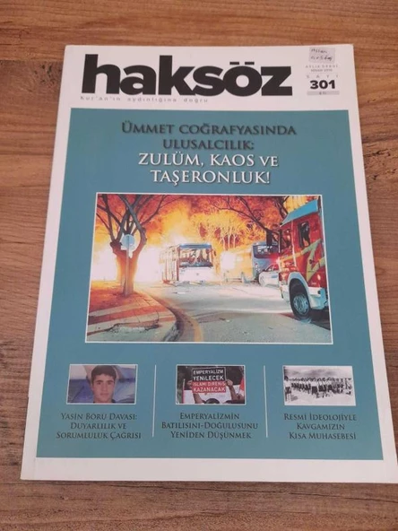 HAKSÖZ KUR'AN'IN AYDINLIĞINA DOĞRU NİSAN 2016 SAYI:301 "ZULÜM,KAOS VE TAŞERONLUK" (Sahafiye Kitap)