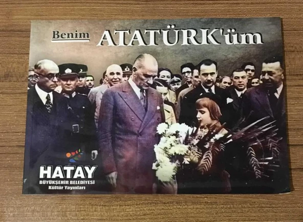 BENİM ATATÜRK'ÜM (Sahafiye Kitap)