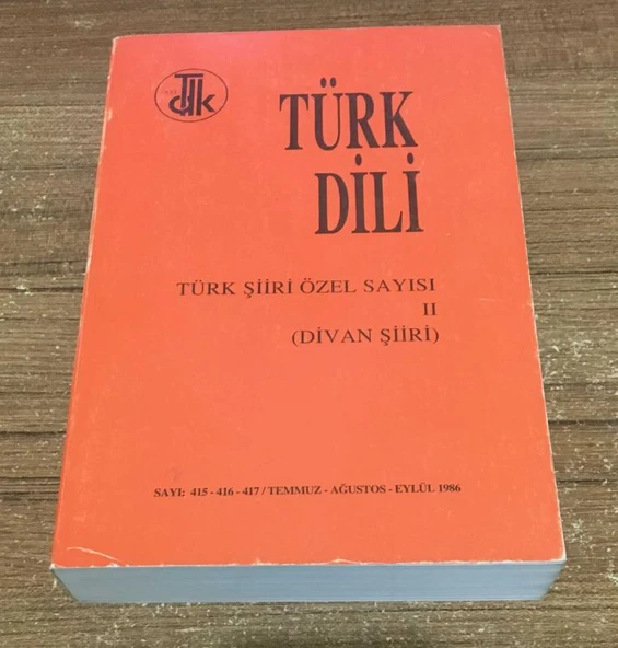 TÜRK DİLİ Temmuz Ağustos Eylül 1986 Sayı 415-416-417 TÜRK ŞİİRİ ÖZEL SAYISI II [Divan Şiiri] (Sahafiye Kitap) ürün görseli