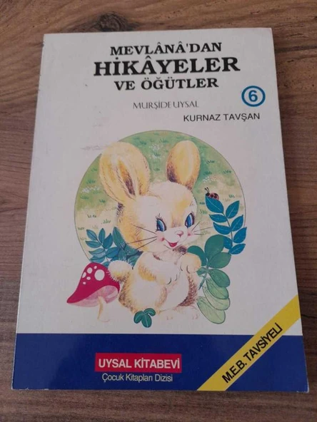 MEVLANA'DAN HİKAYELER VE ÖĞÜTLER 6 - KURNAZ TAVŞAN (Sahafiye Kitap) ürün görseli 1