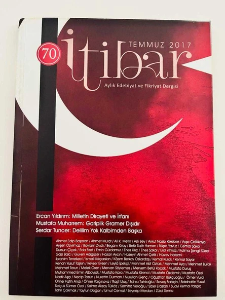 İTİBAR Aylık Edebiyat ve Fikriyat DERGİSİ - SAYI 70 TEMMUZ 2017 (Sahafiye Kitap) ürün görseli