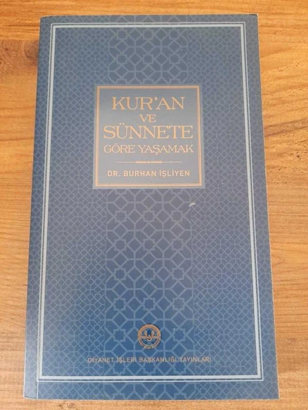 Kur'an ve Sünnete Göre Yaşamak (Sahafiye Kitap) ürün görseli 1