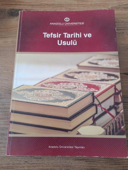 ANADOLU ÜNİVERSİTESİ-TEFSİR TARİHİ VE USULÜ 6. BASKI (Sahafiye Kitap) ürün görseli 1