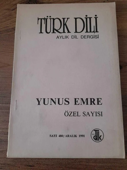 TÜRK DİLİ Dergisi Sayı: 480 / Aralık 1991 "YUNUS EMRE ÖZEL SAYISI" (Sahafiye Kitap)