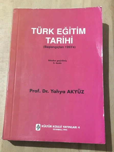 TÜRK EĞİTİM TARİHİ Başlangıçtan 1993'e - Gözden Geçirilmiş 5.Baskı - (Sahafiye Kitap) ürün görseli 1
