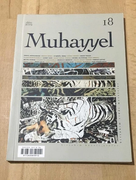 MUHAYYEL Ekim 2019 Sayı 18 sanatta gerçeklik meselesi ve islami sanat ve dil 2 - İSMAİL SÜPHANDAĞI (Sahafiye Kitap) ürün görseli 1