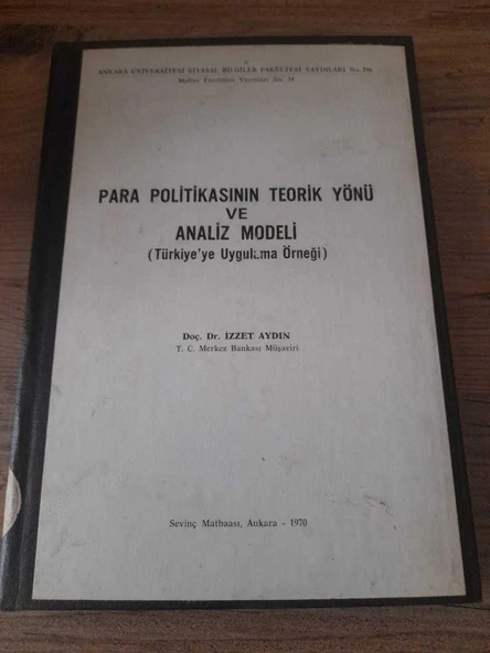 PARA POLİTİKASININ TEORİK YÖNÜ VE ANALİZ MODELİ (TÜRKİYE'YE UYGULAMA ÖRNEĞİ) (Sahafiye Kitap) ürün görseli