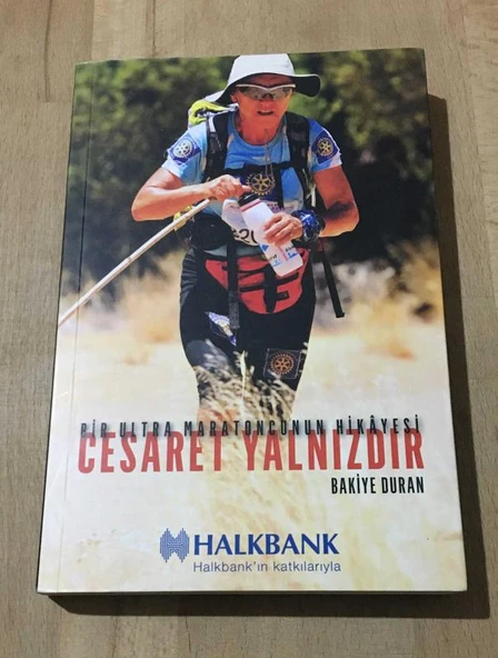 CESARET YALNIZDIR Bir Ultra Maratoncunun Hikayesi (Sahafiye Kitap)