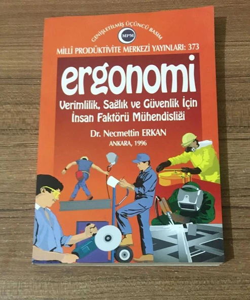 ERGONOMİ Verimlilik Sağlık ve Güvenlik için İnsan Faktörü Mühendisliği (Sahafiye Kitap)