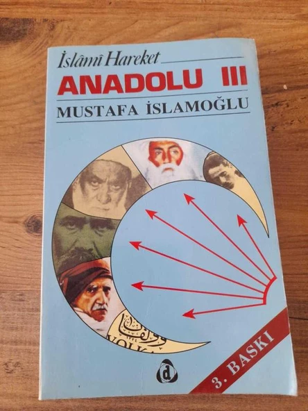 İSLAMİ HAREKET ANADOLU III (Sahafiye Kitap) ürün görseli 1