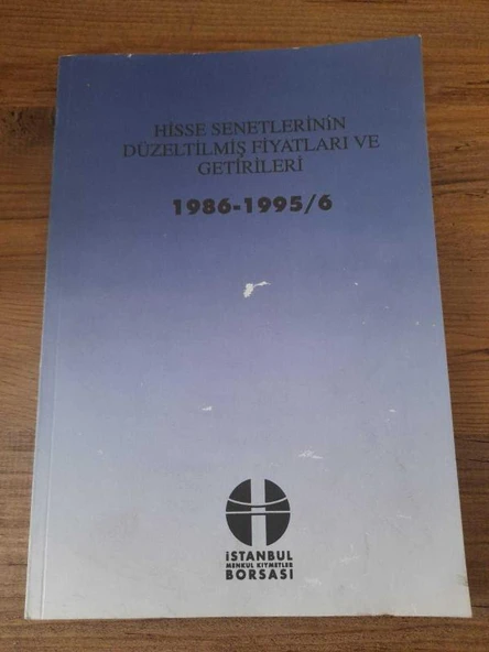Hisse Senetlerinin Düzeltilmiş Fiyatları ve Getirileri 1986-1995/6 (Sahafiye Kitap) ürün görseli