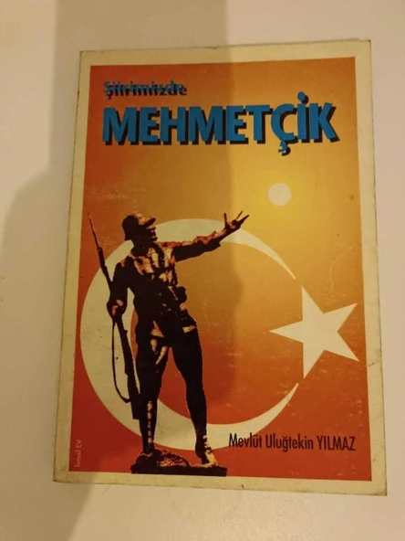 ŞİİRİMİZDE MEHMETÇİK (Sahafiye Kitap)