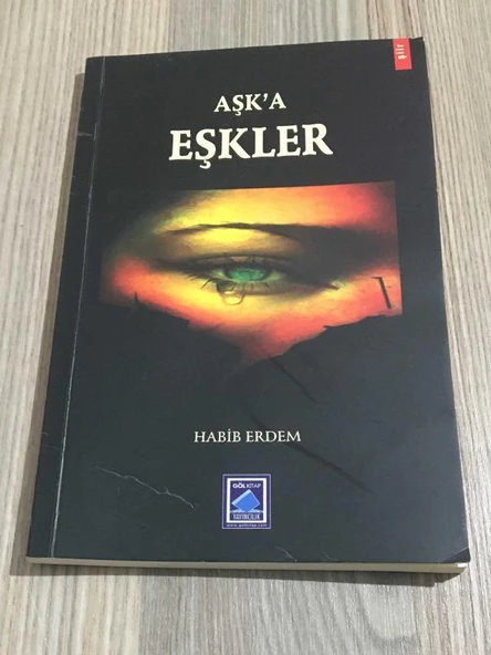 AŞK'A EŞKLER İmzalı (Sahafiye Kitap)