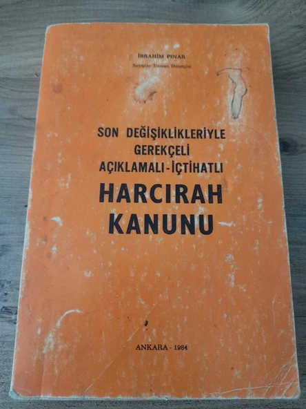 Son Değişiklikleriyle Gerekçeli-Açıklamalı-İçtihatlı HARCIRAH KANUNU 1984 (Sahafiye Kitap) ürün görseli 1