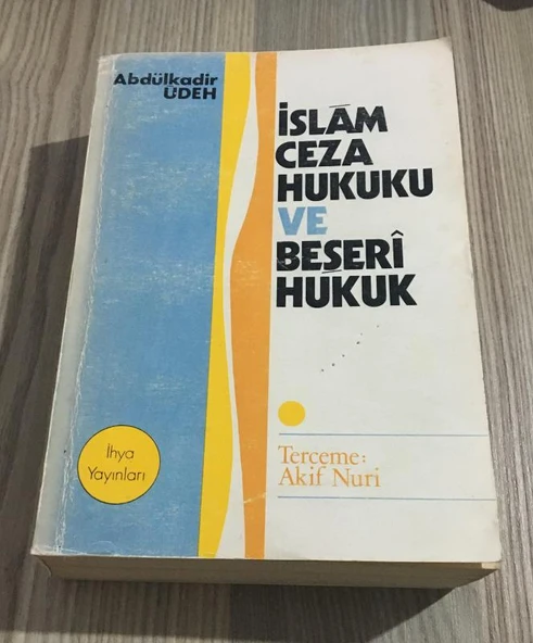 İSLAM CEZA HUKUKU VE BEŞERİ HUKUK 1.CİLT (Sahafiye Kitap) ürün görseli 1